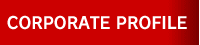 CORPORATE PROFILE
