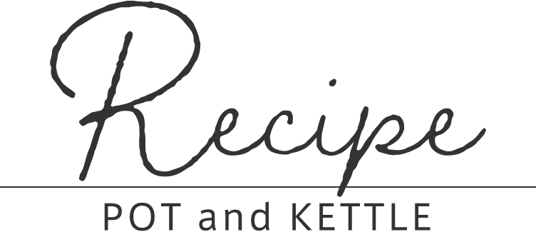 Recipe レシピ