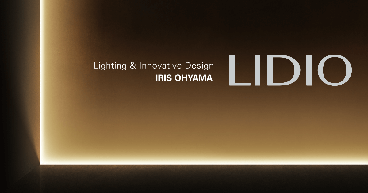 Lighting & Innovative Design IRIS OHYAMA LIDIO
