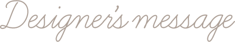 Designer's Message